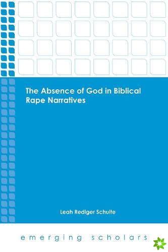 Absence of God in Biblical Rape Narratives