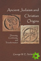Ancient Judaism and Christian Origins