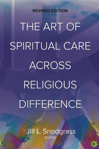 Art of Spiritual Care across Religious Difference