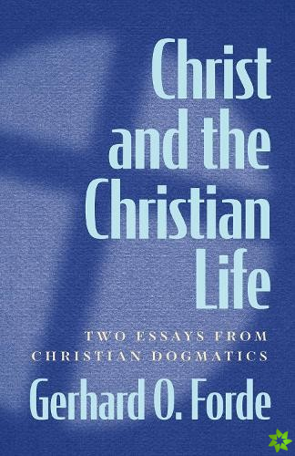 Christ and the Christian Life