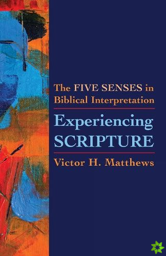 Experiencing Scripture
