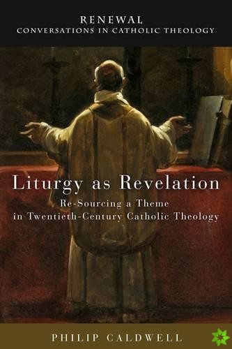 Liturgy as Revelation