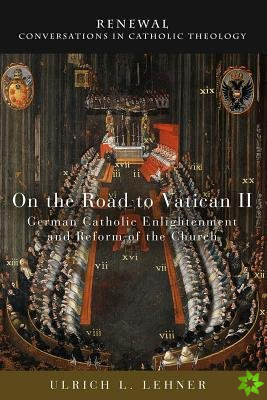 On the Road to Vatican II