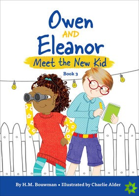 Owen and Eleanor Meet the New Kid