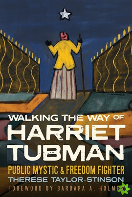Walking the Way of Harriet Tubman
