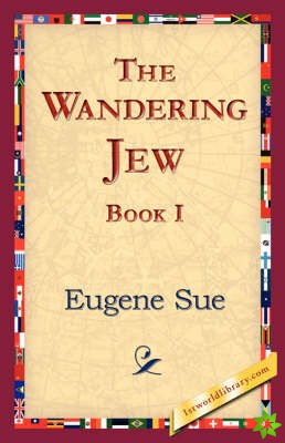 Wandering Jew, Book I