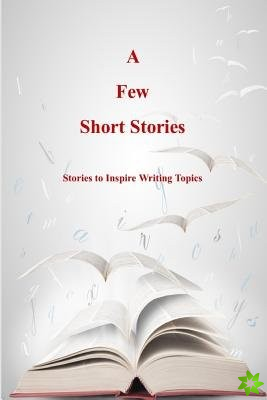 Few Short Stories
