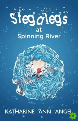 Stegalegs At Spinning River