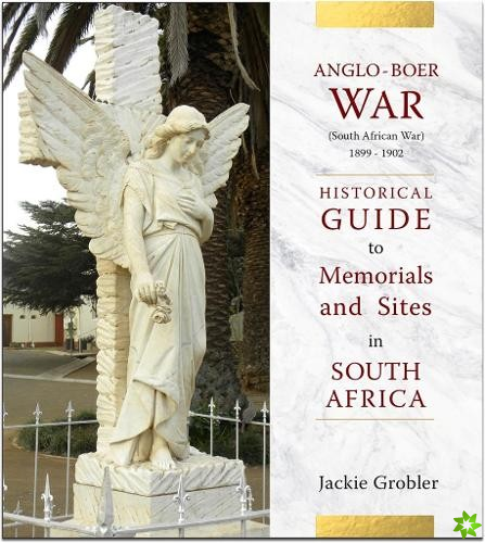 Anglo-Boer War (South African War) 1899-1902
