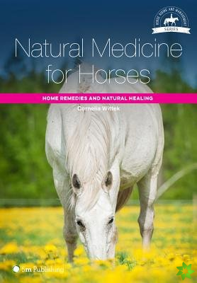 Natural Medicine for Horses