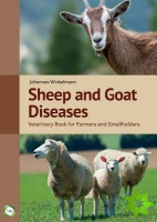 Sheep and Goat Diseases 4th Edition: Veterinary Book for Farmers and Smallholders