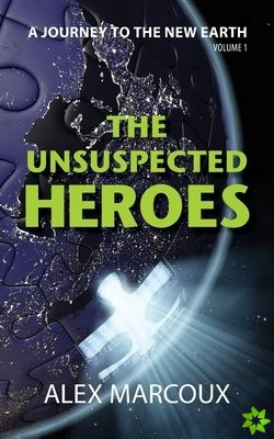 Unsuspected Heroes
