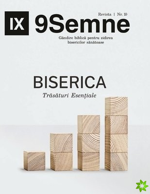 Biserica Trăsături Esențiale (Essentials) 9Marks Romanian Journal (9Semne)