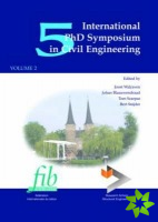 5th International PhD Symposium in Civil Engineering, Two Volume Set