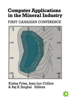 Computer Applications in the Mineral Industry