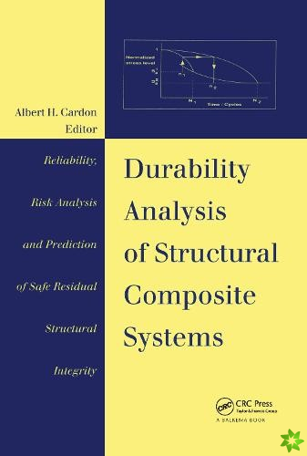 Durability Analysis of Structural Composite Systems