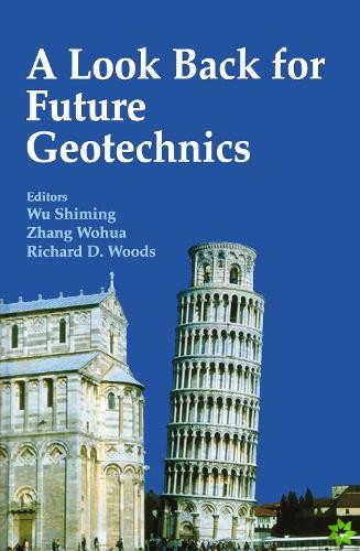 Look Back for Future Geotechnics