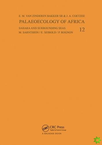 Palaeoecology of Africa, volume 12