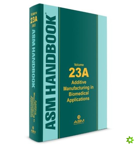 ASM Handbook, Volume 23A