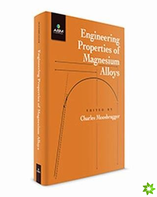 Engineering Properties of Magnesium Alloys