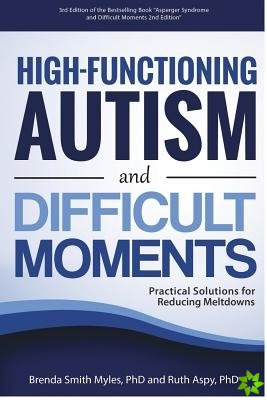 High-Functioning Autism and Difficult Moments