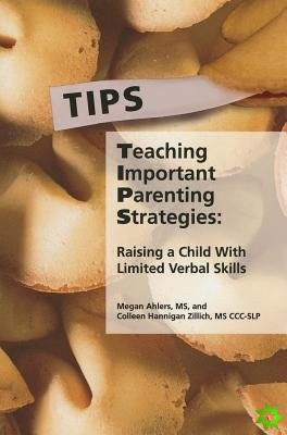 TIPS: Teaching Important Parenting Strategies