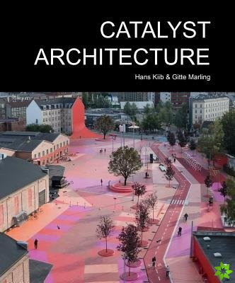 Catalyst Architecture