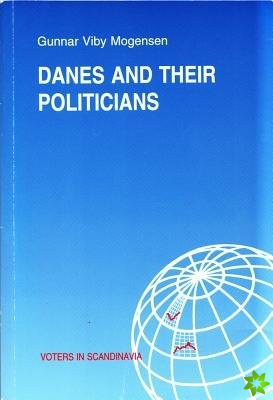 Danes & their Politicians
