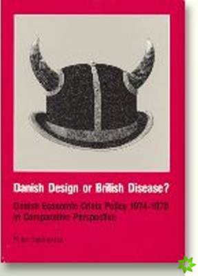 Danish Design or British Disease?