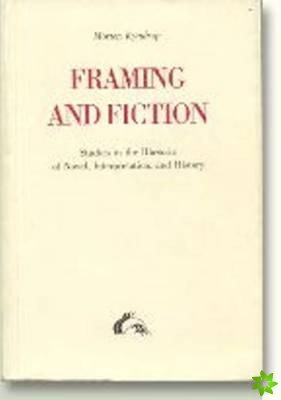 Framing & Fiction