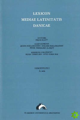 Lexicon Mediae Latinitatis Danicae 1