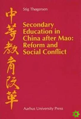Secondary Education in China After Mao
