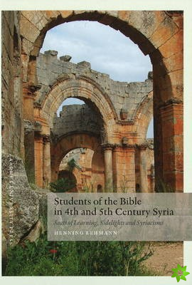 Students of the Bible in 4th & 5th Century Syria
