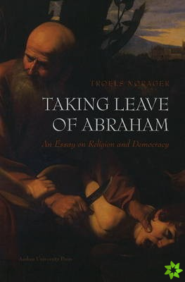 Taking Leave of Abraham