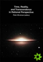 Time, Reality & Transcendence in Rational Perspective