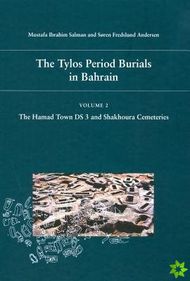 Tylos Period Burials in Bahrain