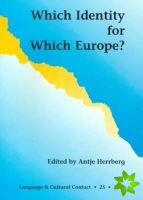 Which Identity for Which Europe?