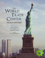 World Trade Center Remembered