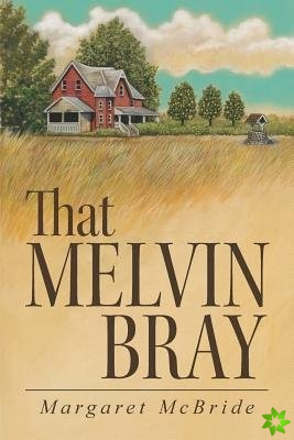 That Melvin Bray