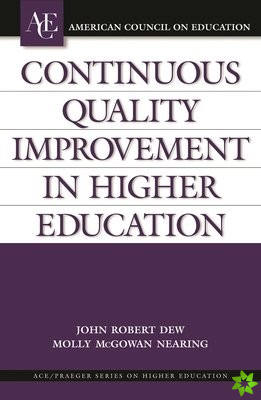 Continuous Quality Improvement in Higher Education