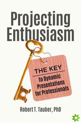 Projecting Enthusiasm
