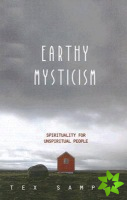 Earthy Mysticism
