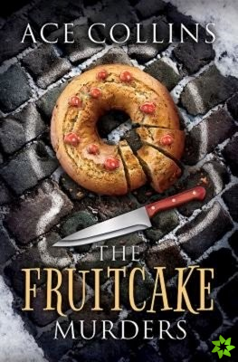 Fruitcake Murders