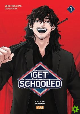 Get Schooled Vol 1