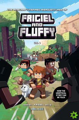 Minecraft-inspired Misadventures of Frigiel and Fluffy Vol 1