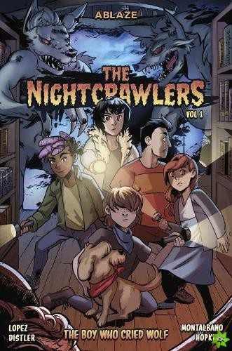 Nightcrawlers Vol 1: The Boy Who Cried, Wolf