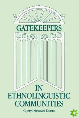 Gatekeepers in Ethnoloinguistic Communities