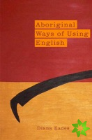 Aboriginal Ways of Using English