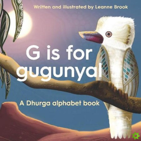 G is for Gugunyal