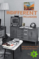 Indifferent Inclusion